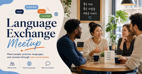 Daejeon Langauge Exchange (대전 언어교환 모임) language exchange event in Daejeon at TBD
